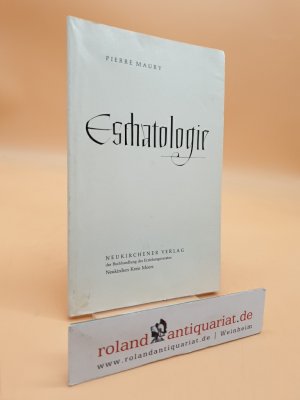 antiquarisches Buch – Maury, Pierre und Rudolf Pfisterer – Eschatologie