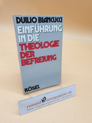 Einführung in die Theologie der Befreiung