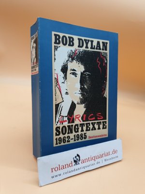 Bob Dylan Songtexte 1962-1985 (engl./dt.)