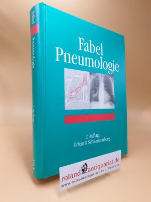 Pneumologie : mit 205 Tabellen. hrsg. von H. Fabel. Unter Mitarb. von J. Atzpodien ... [Zeichn.: Henriette Rintelen]