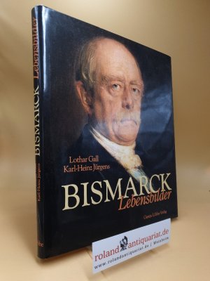 gebrauchtes Buch – Gall, Lothar und Karl-Heinz Jürgens – Bismarck. Lothar Gall ; Karl-Heinz Jürgens, Lebensbilder