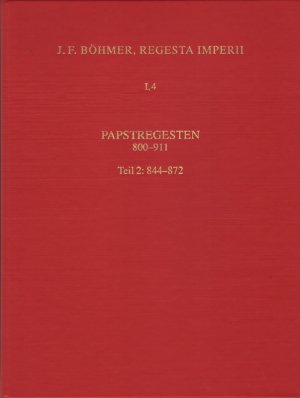 Regesta Imperii. Teil: 1. Die Regesten des Kaiserreichs unter den Karolingern 751 - 918 (926/962) / Bd. 4., Papstregesten 800 - 911 / Teil 2., 844 - 872 / Lfg. 1., 844 - 858 / erarb. von Klaus Herbers.  Widm. d. Autors a. Vors. nach Johann Friedrich Böhmer neubearb. ... Hrsg. von der Kommission für die Neubearbeitung der Regesta Imperii bei der Österreichischen Akademie der Wissenschaften ...