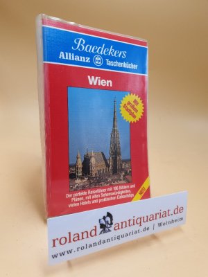 gebrauchtes Buch – Rob, Gerda  – Wien. [Konzeption u. Bearb.: Redaktionsbüro Harenberg, Schwerte. Text: Gerda Rob. Gesamtleitung Peter Baumgarten] / Baedekers Allianz-Taschenbücher ; 1817