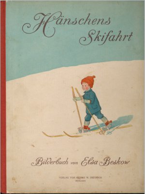 Hänschens Skifahrt. Bilderbuch.