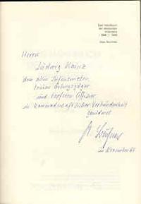 Das Handbuch der deutschen Infanterie 1939-1945 Gliederung Uniformen Bewaffnung Ausrüstung Einsätze Mit Widmung von Alex Buchner