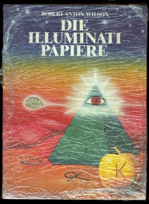 Die Illuminati-Papiere. Aus dem Amerikanischen von Rene Taschner