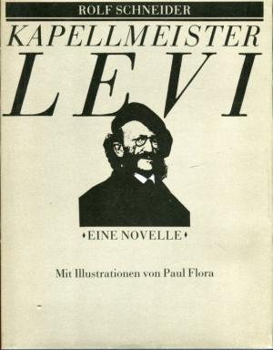 Kapellmeister Levi. Eine Novelle.