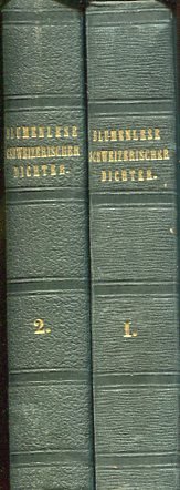 antiquarisches Buch – Kurz, Heinrich – Blumenlese aus den neuern Schweizerischen Dichtern. 2 Bände.