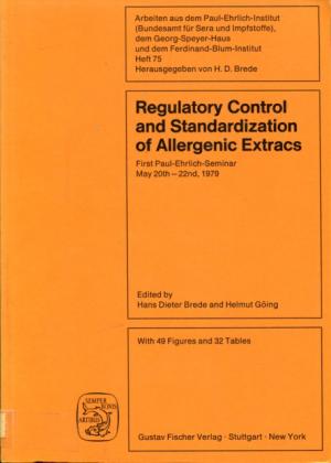 gebrauchtes Buch – Regulatory Control and Standardization of Allergic Extracts. 1st P.-Ehrlich- Seminar 1979.