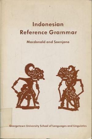 A student's reference grammar of modern formal Indonesian [Text Englisch mit indonesischen Beispielen].