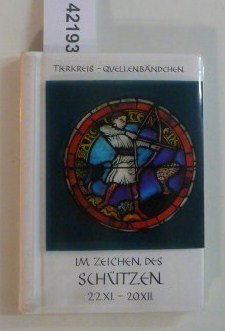 gebrauchtes Buch – Im Zeichen des Schützen. Tierkreis Quellenbändchen