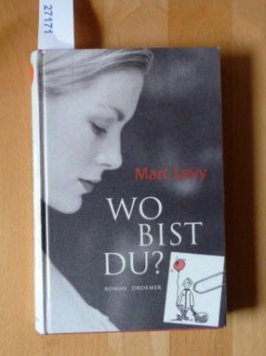 gebrauchtes Buch – Marc Levy – Wo bist Du?