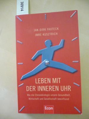 gebrauchtes Buch – Fauteck, Jan-Dirk/Kusztrich – Leben mit der inneren Uhr