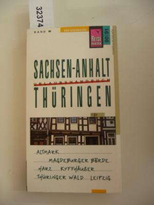 Sachsen-Anhalt & Thüringen. Bd. 2