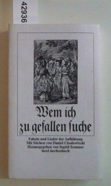 Wem ich zu gefallen suche. Fabeln und Lieder der Aufklärung. Mit Stichen von Daniel Chodowiecki [it 208]