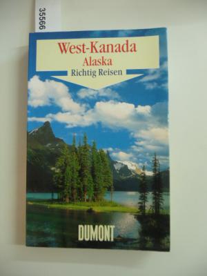 gebrauchtes Buch – Ohlhoff, Kurt J – West-Kanada und Alaska