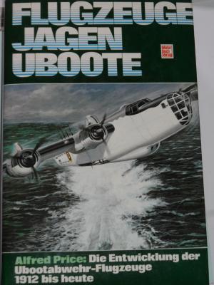 Flugzeuge jagen Uboote