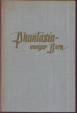 antiquarisches Buch – Rumpf-Thévenot, Th. – Phantasie - ewiger Born. Altertum, Neuzeit, Forschung, Leben und Schrifttum im Lichtkreis der Phantasie.