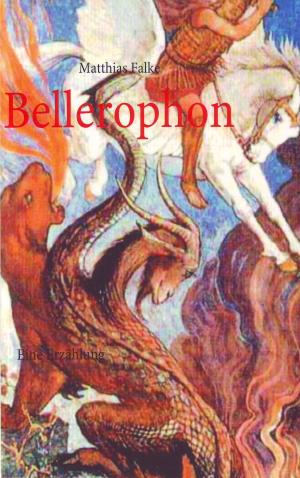 Bellerophon; eine Erzählung