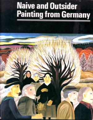 gebrauchtes Buch – Jacob, Mary-Jane / Schreiber – Naive and outsider painting from Germany; and Paintings by Gabriele Münter; mit zahlreichen Farbabbildungen