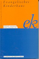 gebrauchtes Buch – Werner Hagenah / Doris Wegner  – Pädagogische Grundlegung und Konzept für ein Evangelisches Kinderhaus - Ein Versuch das Leben zu lernen