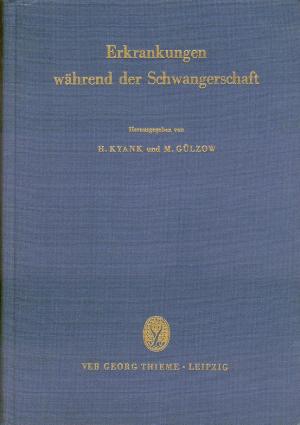 Erkrankungen während der Schwangerschaft