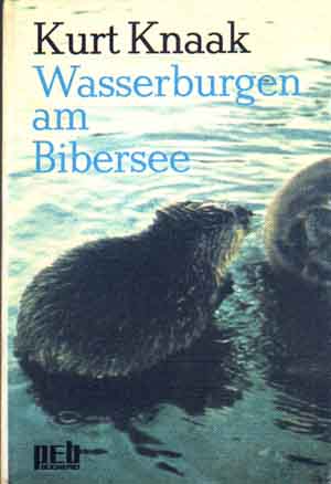 Wasserburgen am Bibersee - sehr schön erhaltenes Taschenbuch