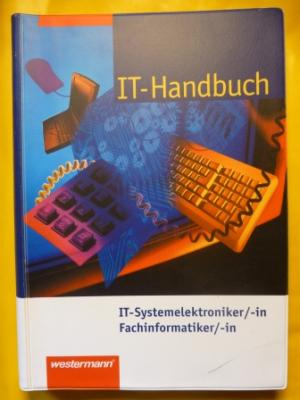 gebrauchtes Buch – Heinrich Hübscher u.a. – IT-Handbuch IT-Systemelektroniker/-in Fachinformatiker/-in -