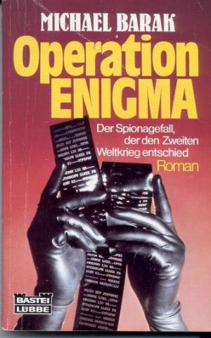 gebrauchtes Buch – Michael Barak – Operation Enigma