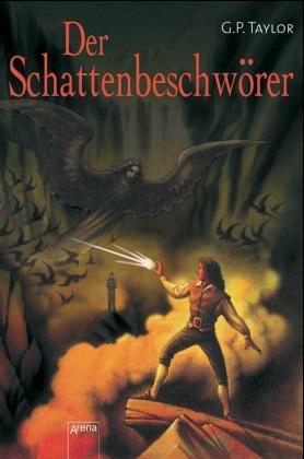 gebrauchtes Buch – Taylor, G. P – Der Schattenbeschwörer gebrauchtes Buch – Taylor, G. P – Der Schattenbeschwörer