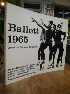 Ballett 1965 - Chronik und Bilanz des Ballettjahres