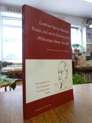 Gottfried Benns absolute Prosa und seine Deutung des "Phaenotyps dieser Stunde" - Anmerkungen zu seinem 110. Geburtstag