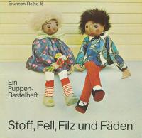 antiquarisches Buch – Maria Heinrichs – Stoff, Fell, Filz und Fäden (1965). Ein Puppen-Bastelheft. Brunnen-Reihe 15