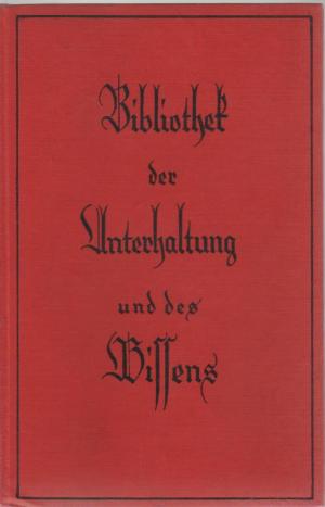 antiquarisches Buch – diverse – Bibliothek der Unterhaltung und des Wissens  / 6. Band - Jahrgang 1928