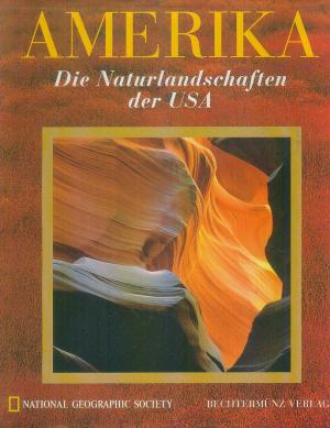 Amerika - die Naturlandschaften der USA (1998). Großformat