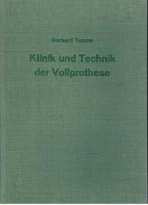 Klinik und Technik der Vollprothese vom Standpunkt der praktischen Artikulationslehre (1950)