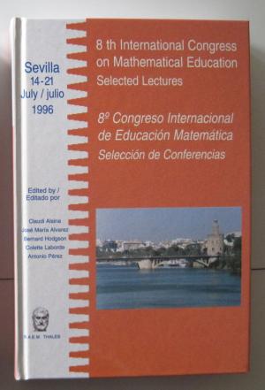 8th International Congress on Mathematical Education. Selected Lectures