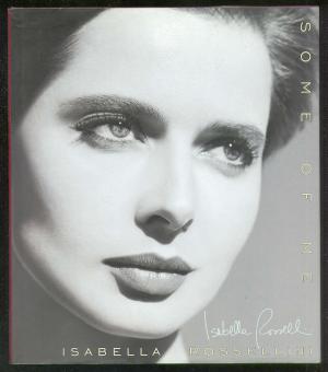 gebrauchtes Buch – Isabella Rossellini – Some of me