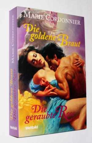 gebrauchtes Buch – Marie Cordonnier – Die goldene Braut - Die geraubte Rose * Doppelband - Die Söhne des Falken *