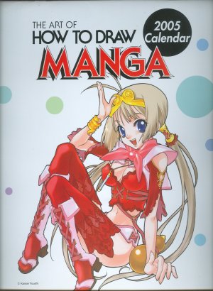 The Art of How To Draw Manga - 2005 Calendar - RAR!