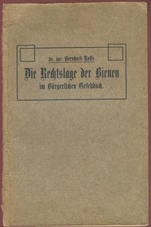 Die Rechtslage der Bienen im Bürgerlichen Gesetzbuch