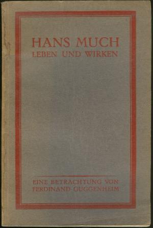 Hans Much - Leben und Wirken