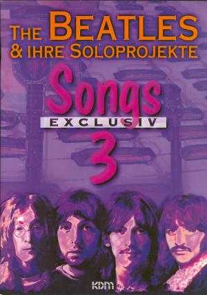 The Beatles & ihre Soloprojekte - Songs exclusiv 3