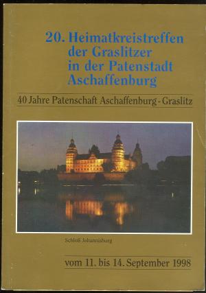 gebrauchtes Buch – Kolb, Emil / Braun – 40 Jahre Patenschaft Aschaffenburg - Graslitz  - Festschrift zum 20. heimatkreistreffen der Graslitzer vom 11.-14. September 1998 in Aschaffenburg