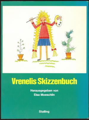 gebrauchtes Buch – Elsa Moeschlin – Vrenelis Skizzenbuch gebrauchtes Buch – Elsa Moeschlin – Vrenelis Skizzenbuch