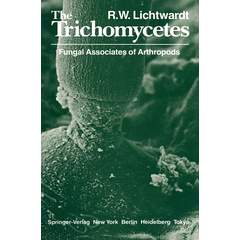 gebrauchtes Buch – LICHTWARDT Robert W – The Trichomycetes. Fungal Associates of Arthropods. With 85 figures.