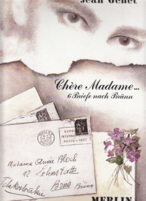 Chère Madame. 6 Briefe aus Brünn. Hrsg. von Friedrich Flemming.