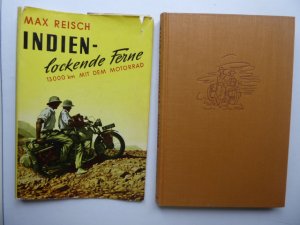 Indien-lockende Ferne. 13000 Kilometer mit dem Motorrad.