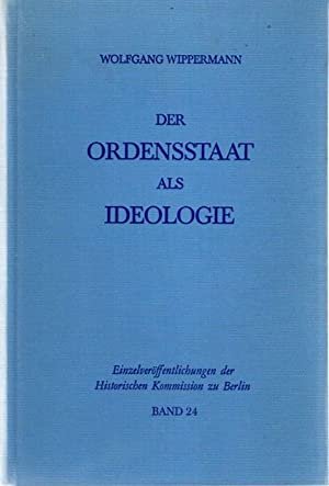 Der Ordensstaat als Ideologie. Das Bild des Deutschen Ordens in der deutschen Geschichtsschreibung und Publizistik. Mit einem Geleitwort von Klaus Zernack. (Reihe: Publikationen zur Geschichte der deutsch-polnischen Beziehungen 2 - Einzelveröffentlichungen der Historischen Kommission zu Berlin 24).