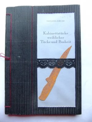 gebrauchtes Buch – KRUSE Tatjana – Kabinettstücke weiblicher Tücke und Bosheit.